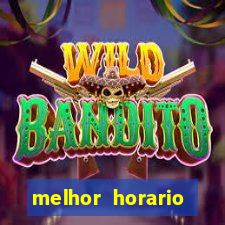 melhor horario jogar fortune tiger